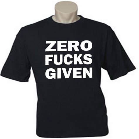 zero fucks givenchy t shirt|Men's Zero Fucks Given Shirt .